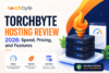 Torchbyte.com: A Detailed Analysis of a Modern Hosting Platform