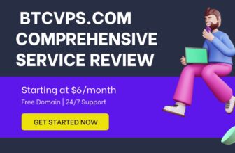   BTCVPS.COM :COMPREHENSIVE SERVICE REVIEW