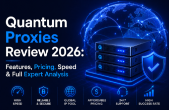 Quantum Proxies Review 2026: Features, Pricing, Speed & Full Expert Analysis